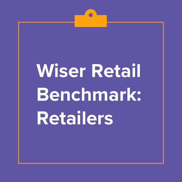 Wiser Retail Benchmark Retailers Wiser Solutions Wiser Retail Benchmark Retailers Wiser Solutions